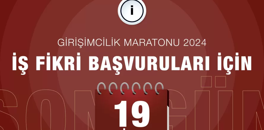 GM24 İçerik Paketi_İş Fikri Son Başvuru