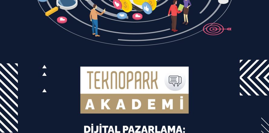 Teknopark Akademi-Dijital Pazarlama
