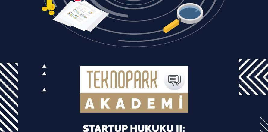 Teknopark Akademi-Startup Hukuku2